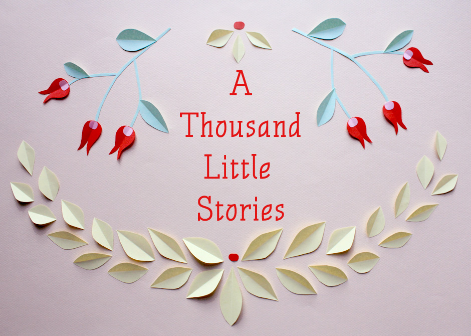A Thoudand Little Stories
