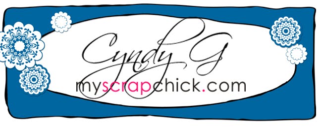 Cyndy G.  -  Creative Designer For My Scrap Chick