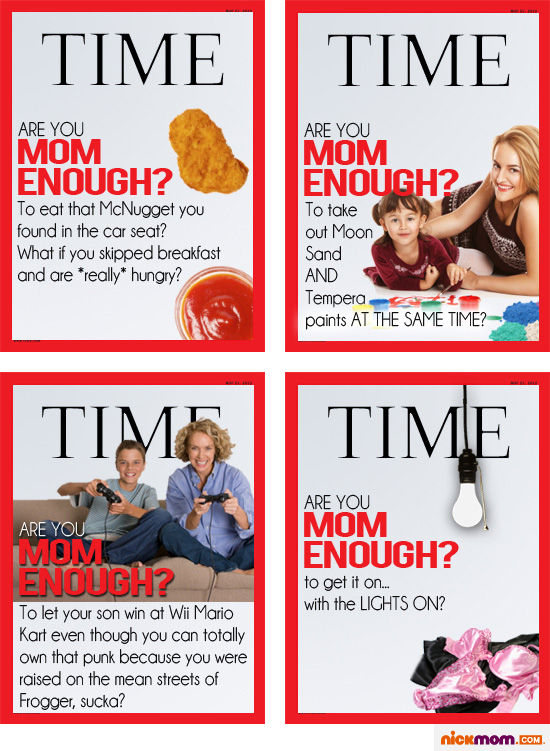 Stand and Deliver "Are You Mom Enough?" Magazine Makeovers