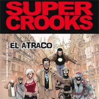 SuperCrooks, de Mark Millar y Leinil Yu [Reseña]