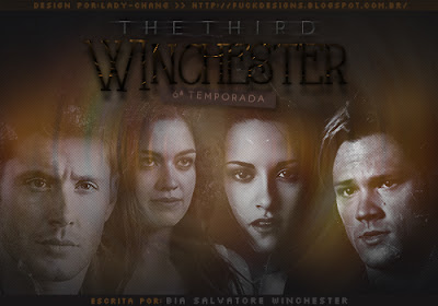 CF:The Third WInchester- 6ª Temporada (Bia Salvatore Winchester) CF:The Third WInchester- 6ª Temporada (Bia Salvatore Winchester)