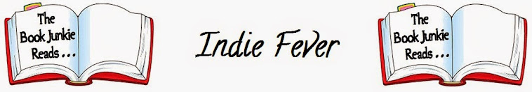 The Book Junkie Reads . . . Indie Fever