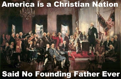 America is a Christian Nation - Said No Founding Father Ever