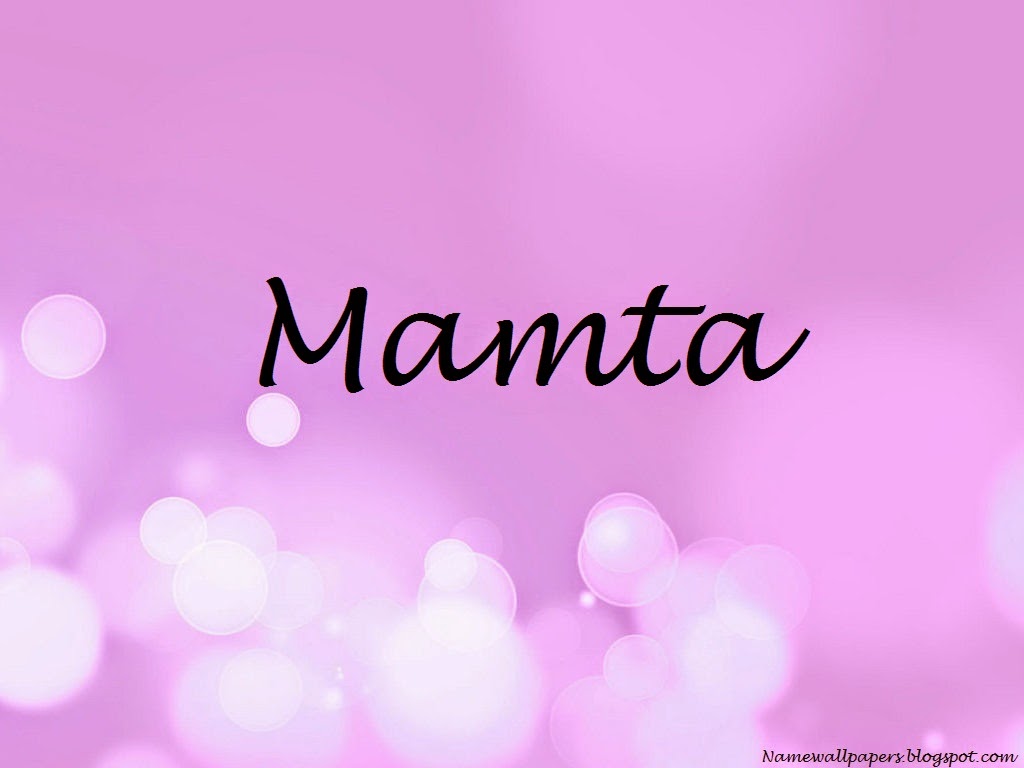 Mamta Name Wallpapers Mamta ~ Name Wallpaper Urdu Name Meaning Name Images  Logo Signature