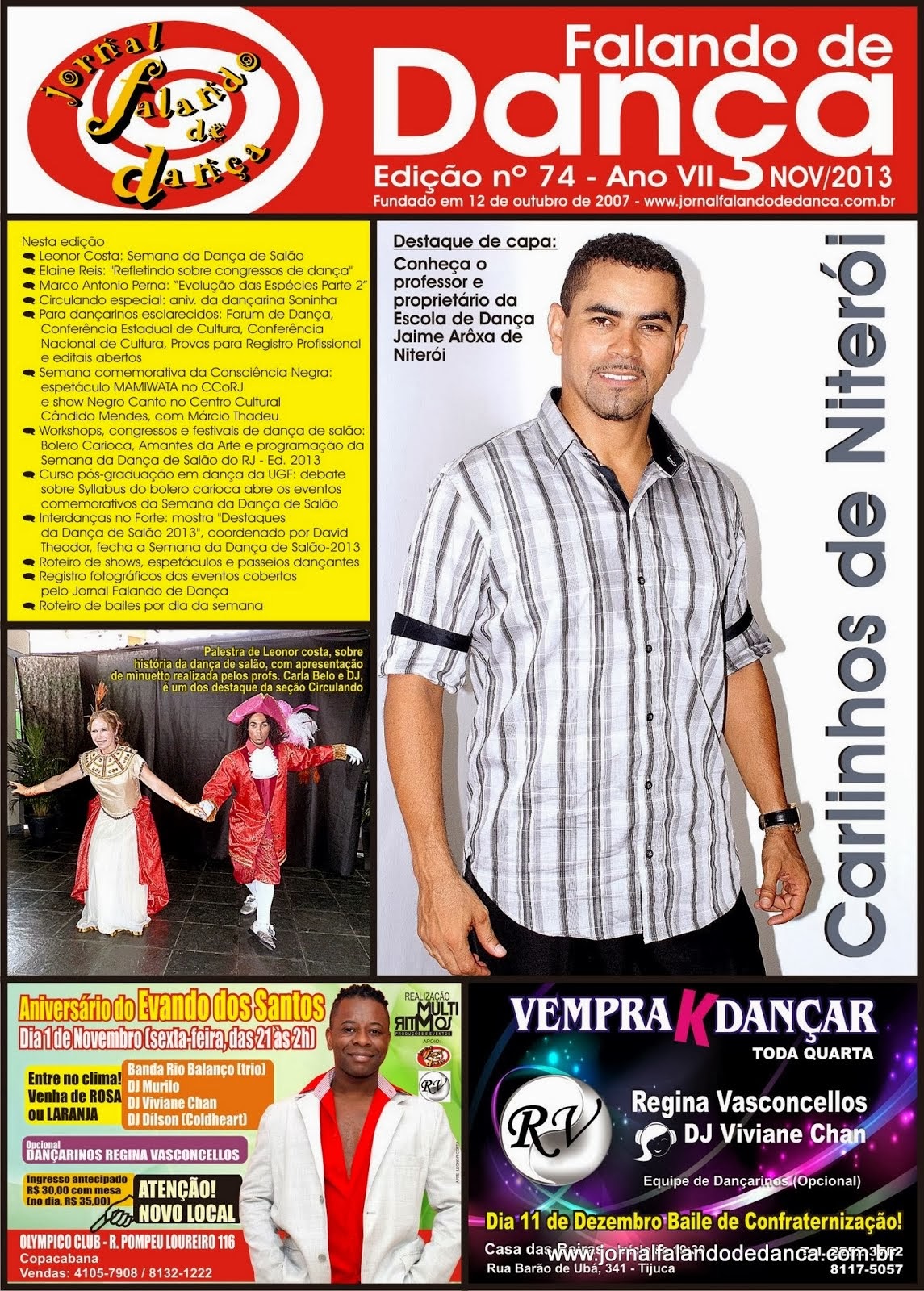 Leia on line a ed. 74 (Novembro/2013) do JFD