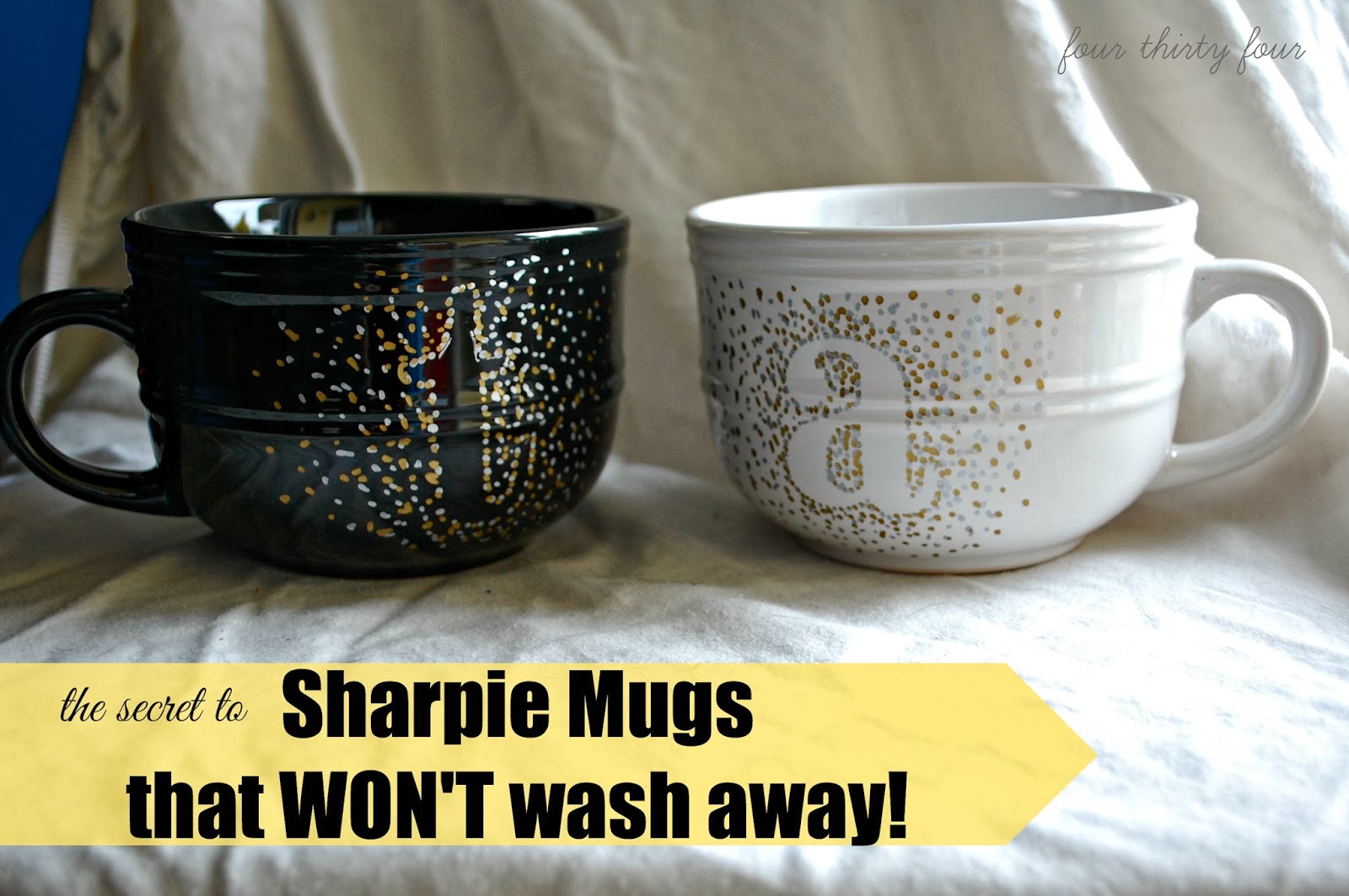 Four Thirty Four Sharpie Mugs that WON'T wash away