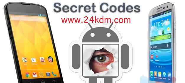 Android Secret Codes Android Secret Codes