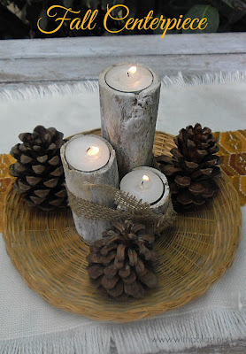 Fall Centerpiece ~ Easy, simple and quick to make using Candles, Burlap and Pine Cones #FallCenterpiece www.WithABlast.net