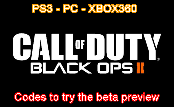 Call Of Duty - Black Ops 2 - Beta Codes 2012
