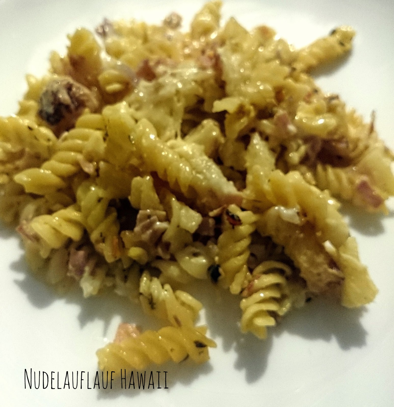 Rezept Nudelauflauf Hawaii