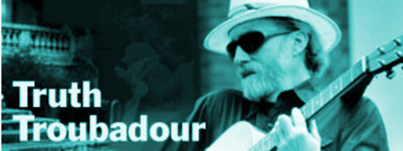 Truth Troubadour Blog