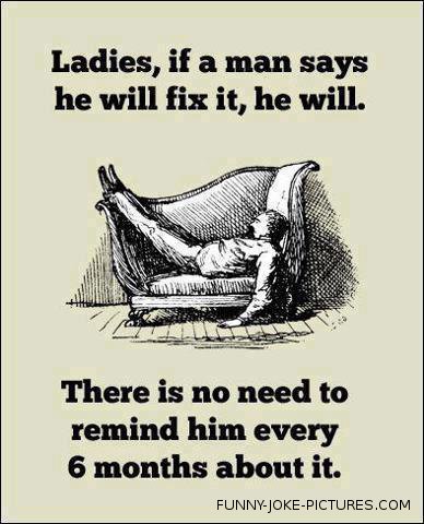 funny husband quotes marriage jokes wife caption he men if don need fix man lazy remind him hilarious husbands ladies