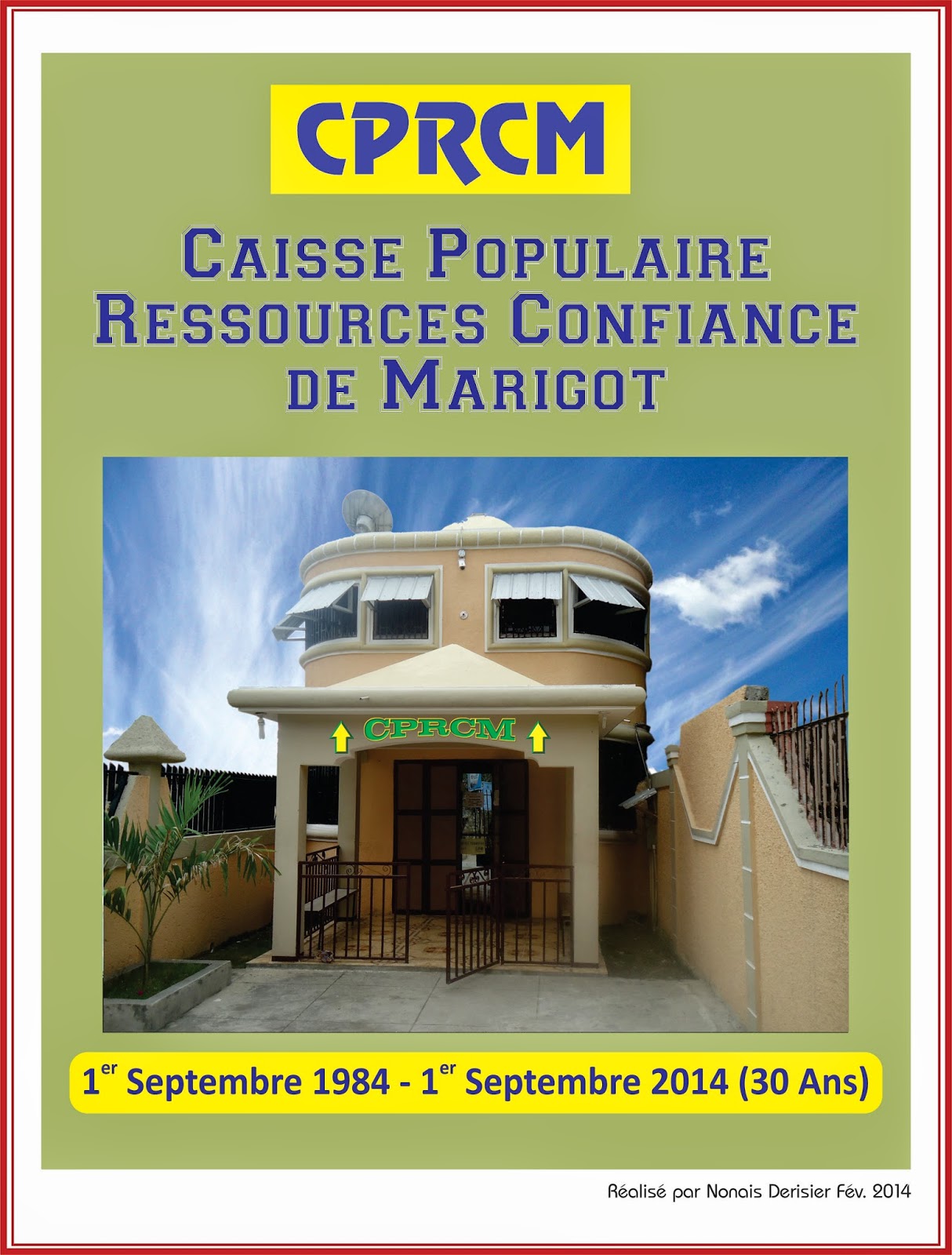 HaitiCoopScoop LES 30 ANS DE LA CAISSE POPULAIRE RESSOURCE CONFIANCE DE MARIGOT