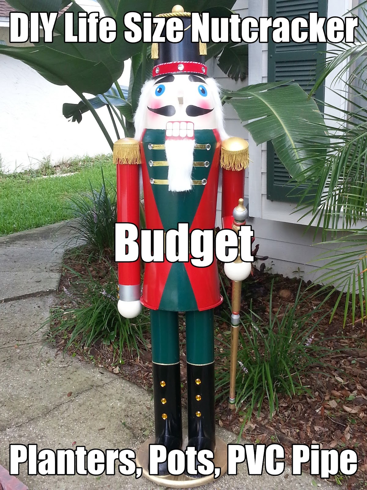 DIY Lifesize Nutcracker on a budget, Pots, Planters and PVC.