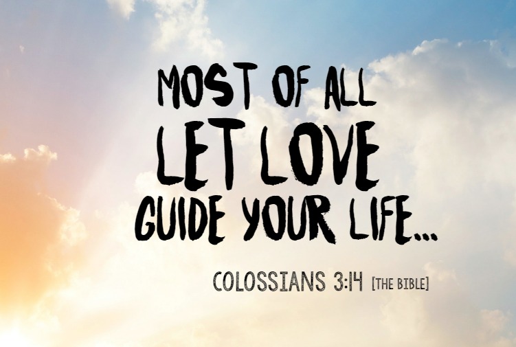 Let Love Guide your Life