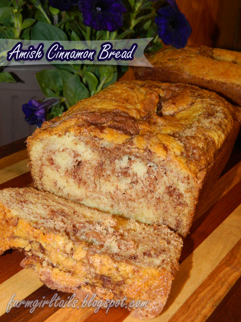 Farm Girl Tails Amish Cinnamon Bread
