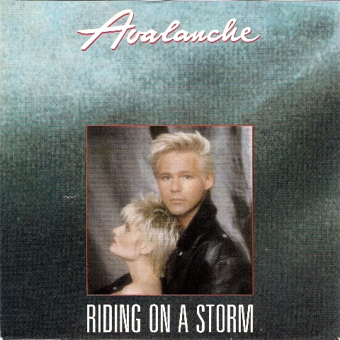 Avalanche - Riding On A Storm (Maxi 90) Avalanche - Riding On A Storm (Maxi 90)