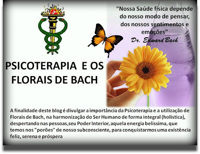 PSICOTERAPIA E OS FLORAIS DE BACH