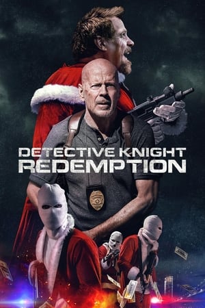 Thám Tử Knight: Chuộc Tội - Detective Knight: Redemption (2022)