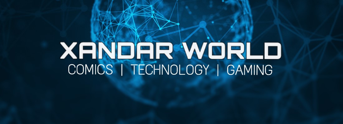 Xandar World | Comics, Technology, Gaming