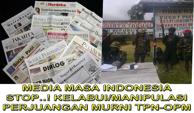 MEDIA MASA INDONESIA MEMBALIKAN FAKTA ISU PAPUA MERDEKA | Suara