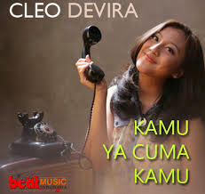 Lirik Cleo Devira Kamu ya Cuma Kamu
