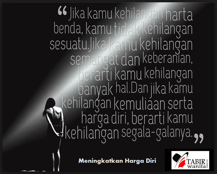 Bagaimana Sih Meningkatkan Harga Diri ? ~ Tabir Wanita
