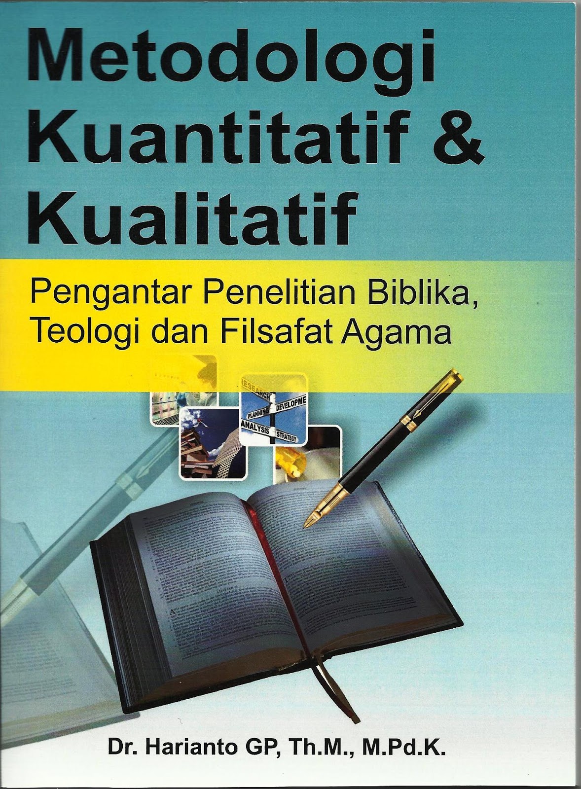 Harianto Gp Metodologi Kuantitatif Kualitatif