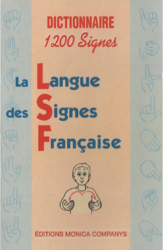 Manuels anciens Dictionnaire Langue des signes française (1200 signes)