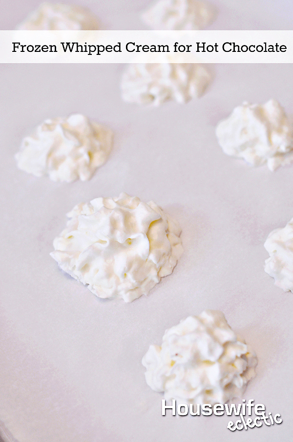 Frozen Whipped Cream for Hot Chocolate Housewife Eclectic