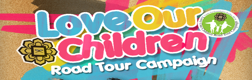 Love Our Children Road Tour Campaign