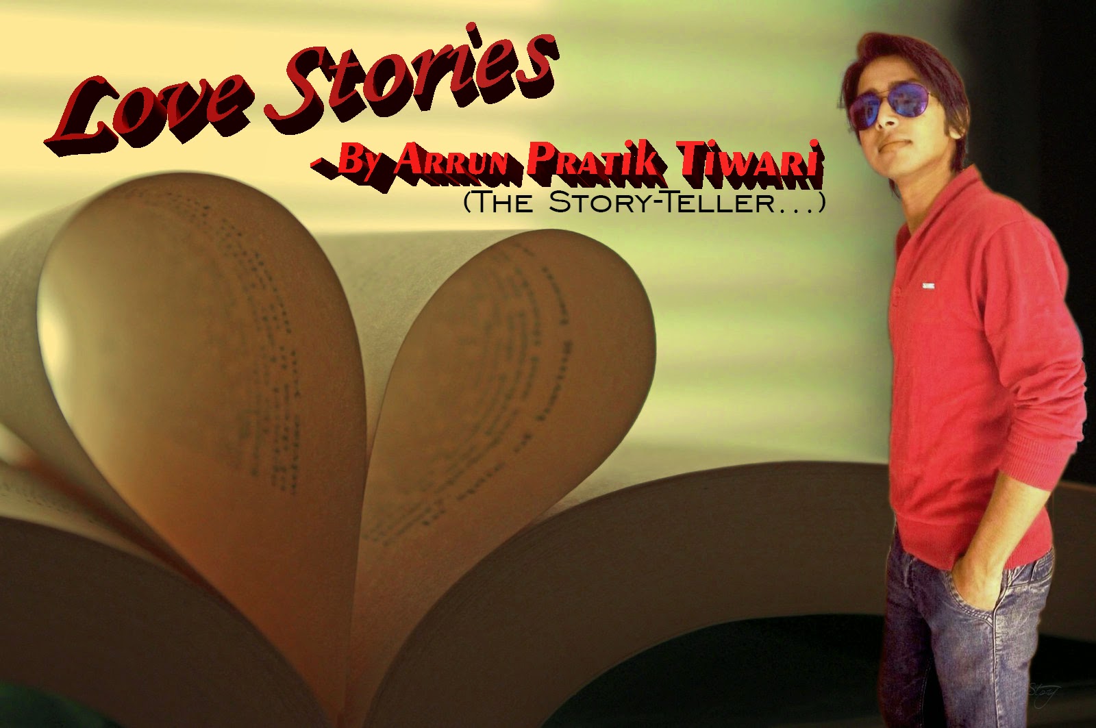 Arrun Pratik Tiwari (The Story-teller...)
