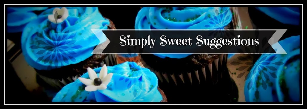 Simply Sweet Suggestions