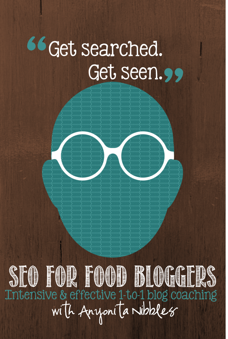 SEO for Food Bloggers Blog Coaching Session from www.anyonita-nibbles.co.uk Get searched. Get seen.
