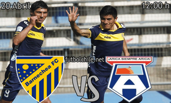 Barnechea vs San Marcos de Arica - Clausura Primera B - 12:00 h - 20/04/2014