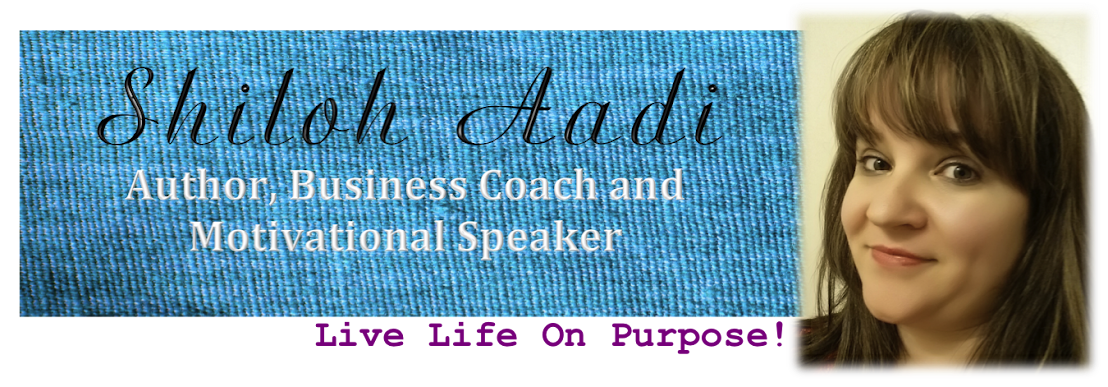 Author Shiloh Aadi - Live life on purpose!