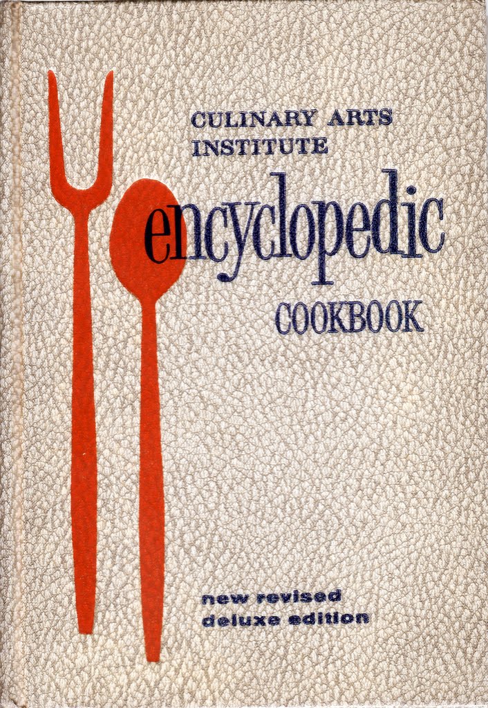 All The Live Long Day Culinary Arts Institute Encyclopedic Cookbook