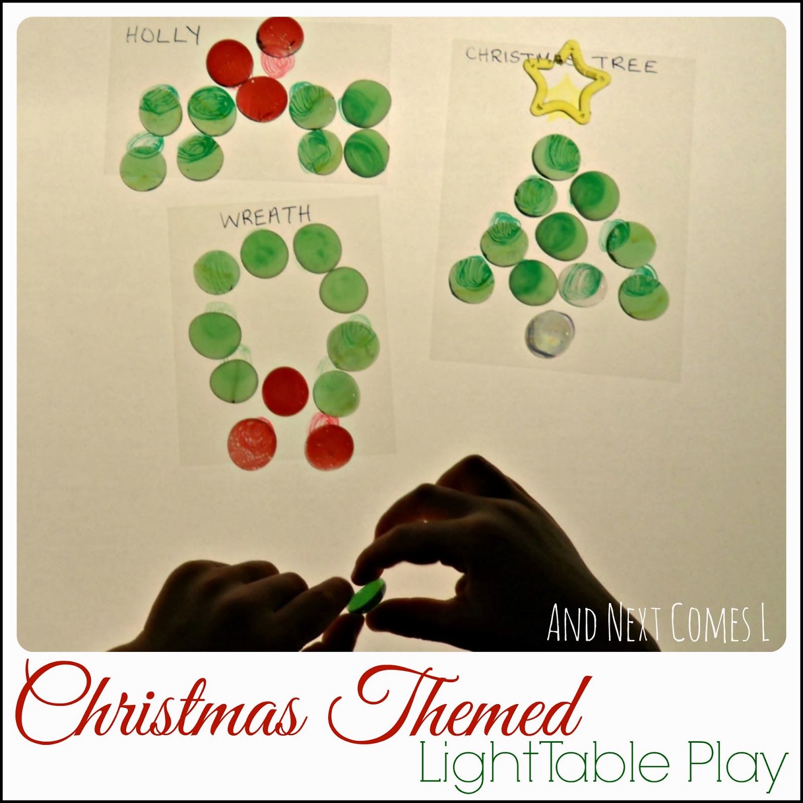 Christmas Themed Light Table Activity for Kids And Next Comes L