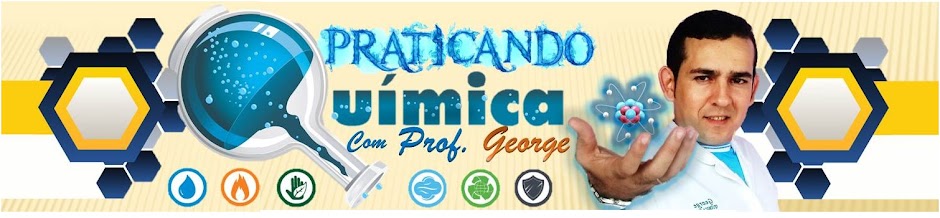 Praticando Química - com Prof. George