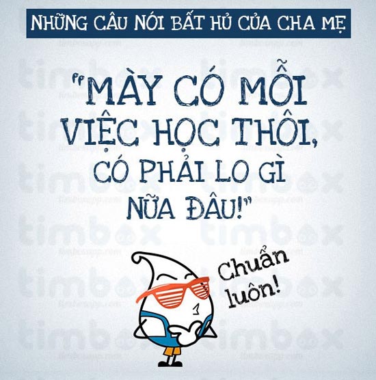 Những câu nói bất hủ của cha mẹ Những câu nói bất hủ của cha mẹ