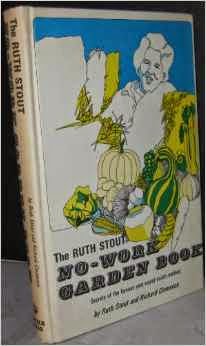 Ruth Stout No Work Garden Book