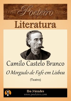  Camilo Castelo Branco, de O Morgado de Fafe em Lisboa