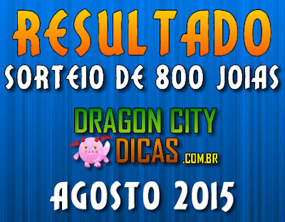 Resultado do Super Sorteio de 800 Joias - Agosto 2015 Resultado do Super Sorteio de 800 Joias - Agosto 2015