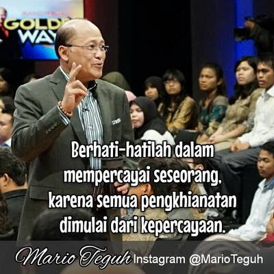 Mario Teguh : Pengkhianatan Berawal dari Kepercayaan