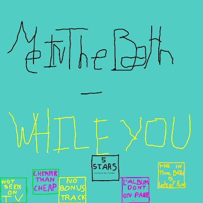 Me In The Bath - While You (2012)