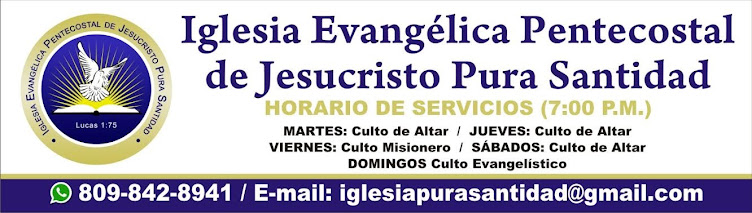Iglesia Evangélica Pentecostal de Jesucristo Pura Santidad