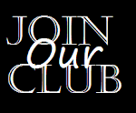 Join our Club!