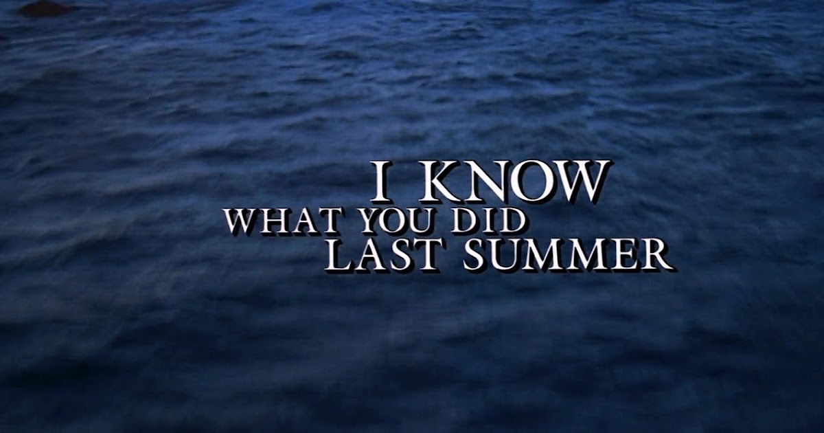 I Know What You Did Last Summer 1997 720p 1080p Bluray