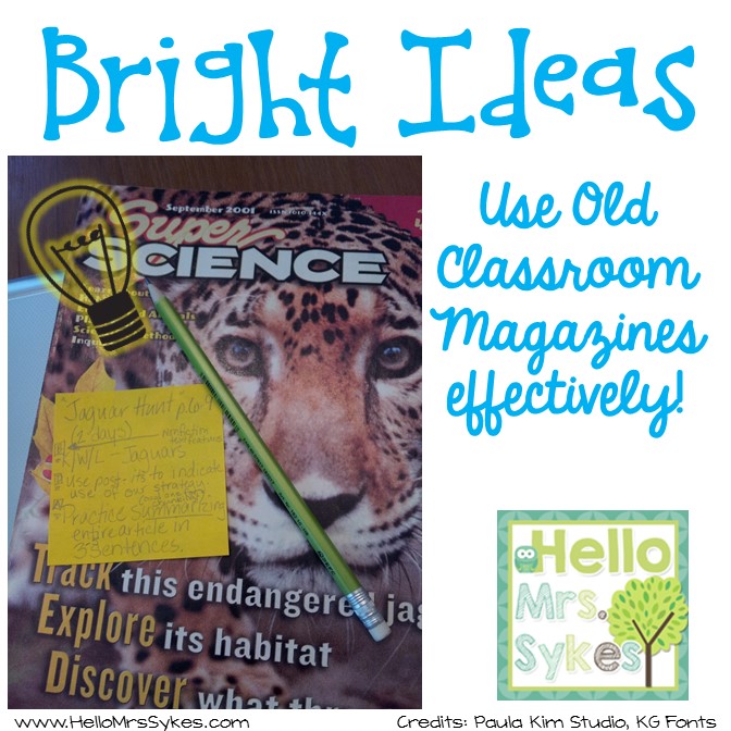 Use Classroom Magazines Effectively A Bright Idea Hello Mrs Sykes