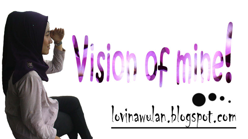 Vision of Mine